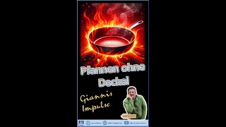 Pfannen ohne Deckel  Giannis Impulse  Zeugen Jehovas [upl. by Mikah]