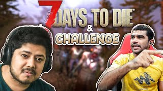 Challenge Accepted  Kafan Baandh Ke Aya Hu Aaj  7D2D CooP Gameplay w Shreeman Legend [upl. by Chara]