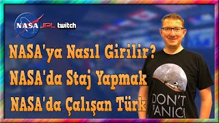 NASA da Çalışan Türk Umut Yıldız NASA ya Nasıl Girileceğini Açıklıyor [upl. by Enasus59]