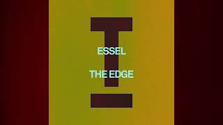 ESSEL  The Edge Extended Mix [upl. by Sassan969]