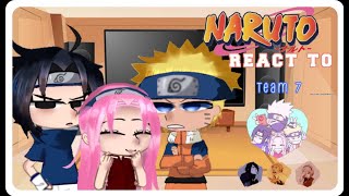 ⚡🍥🌸Naruto teams react to team 7  spoilers  canon ships ♡  11 [upl. by Eimirej]