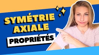 Les PROPRIÉTÉS de la SYMÉTRIE AXIALE  6ème [upl. by Odella]