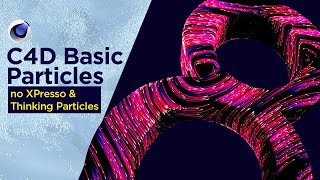 Cinema 4D Particles Basic Tutorial [upl. by Male]