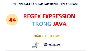 Bài 4 P2  Sử dụng REGEX EXPRESSION trong JAVA  THỰC HÀNH  Hướng dẫn học lập trình Java nâng cao [upl. by Ysor]