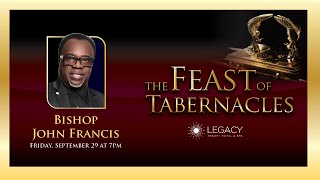 Bishop John Francis LIVE from the 2023 Feast of Tabernacles Celebration at Legacy [upl. by Vinson]