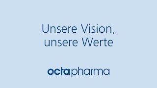 Octapharma Vision und Werte [upl. by Survance501]