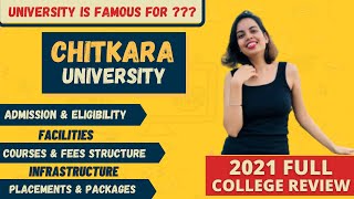 Chitkara University  Admission  Eligibility  Top Courses  Fees Structure  Full Review 2021 [upl. by Ayahc]