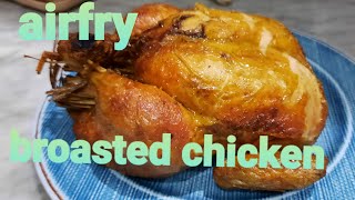 Airfry broasted chicken LEchon manok [upl. by Pompei]