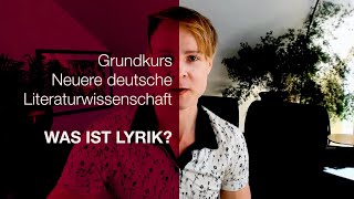 Was ist Lyrik  Grundkurs Neuere deutsche Literaturwissenschaft 44 [upl. by Bullock]