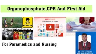 Organophosphate poisoning FIRST AID AND CPR ALL TOPICS COVERED [upl. by Spiegleman]