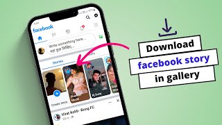 How to download anyone facebook story in gallery [upl. by Anailil]