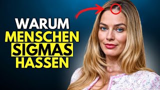 DIE 8 Gründe warum Menschen SigmaFrauen hassen [upl. by Denton170]