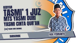 TASMI ALQURAN MADRASAH TSANAWIYAH YASMI DURI 30 SEPTEMBER 2024  AGIL FEBRIANTO 8A JUZ 30 [upl. by Sachs297]