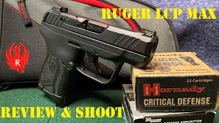 Ruger LCP Max  Comparison  Review and Range Time [upl. by Wilkens]