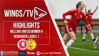 WOMENS HIGHLIGHTS  Welling United 4 Newhaven 1 [upl. by Ewall]