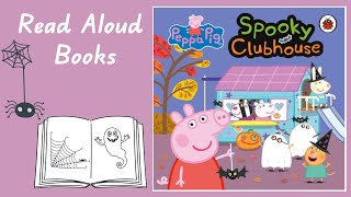 Read aloud books Peppa Pig Spooky club house [upl. by Nodanrb]