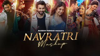 Navratri Mashup 2022  Naresh Parmar  Navratri Songs  Latest Garba Mashup [upl. by Vicki]