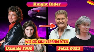 ♦️♦️♦️Knight Rider 19821986 🚓 Alle Schauspieler Damals amp Heute 2023 [upl. by Narmak]