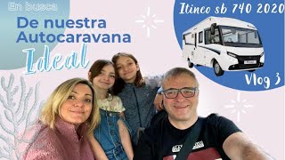 NORTEYNADA EN BUSCA DE NUESTRA AUTOCARAVANA IDEAL ITINEO SB740 2020 VLOG 3 [upl. by Astrid]