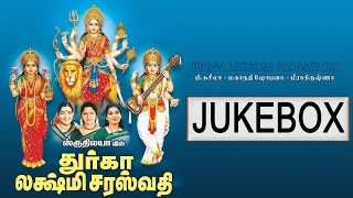 Durga Lakshmi Saraswathi  துர்கா லட்சுமி சரஸ்வதி  Sruthilaya  ஸ்ருதிலயா [upl. by Furie]