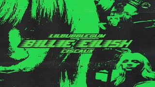 lilbubblegum  billie eilish feat ciscaux prod upreme [upl. by Ahsa]