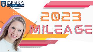 2023 Mileage Rate Changes [upl. by Sasha]