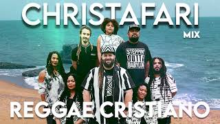 CHRISTAFARI Top Reggae Remix Popular Christian Gospel Song Collection  Reggae Cristão 2023 [upl. by Ecnerat338]