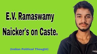 EV Ramaswamy naickers on Caste [upl. by Proudman5]