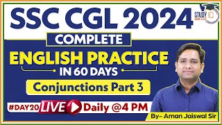 SSC CGL 2024 English  Conjunctions  Complete English Practice for CGL 2024  Aman sir 20 [upl. by Lehacim894]