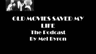 Old Movies Saved My Life Ep 1 The Man in Grey with David Ferguson 1 [upl. by Ahsiad]