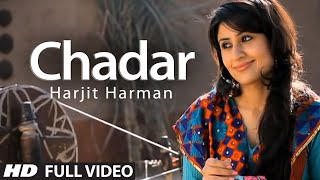 Harjit Harman Chadar Full Video Song  Jhanjar  Hit Punjabi Song [upl. by Naihtniroc475]