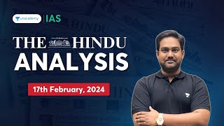 The Hindu News Analysis by Chethan N  17th Feb 2024  Editorial Analysis  IAS English [upl. by Teddman]