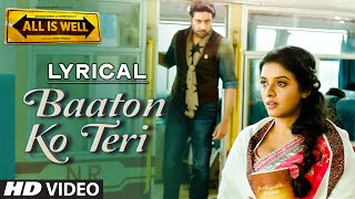 Baaton Ko Teri Full Song with LYRICS  Arijit Singh  Abhishek Bachchan Asin  TSeries [upl. by Nagaem]