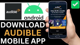 How To Download Audible App On Android Phone Full Tutorial [upl. by Aramad]