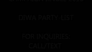 DIWA PARTY LIST HIGH QUALITY CAMPAIGN JINGLE 2016 For sample purposes only [upl. by Ginelle8]