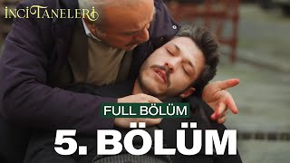 İnci Taneleri – 5 Bölüm [upl. by Rundgren]