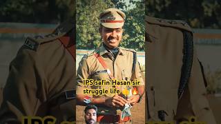 ips safin Hasan ipssafinhasan ipsmotivation ipsofficer [upl. by Niboc]