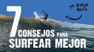 7 TRUCOS para SURFEAR MEJOR 💪y te harán SER MEJOR SURFISTA [upl. by Nnayelsel783]