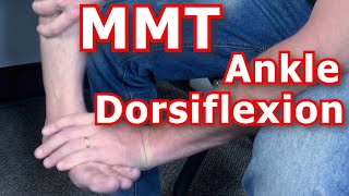 Manual Muscle Testing MMT  Ankle Dorsiflexion [upl. by Fisuoy]