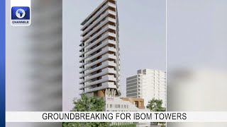 Ibom Towers Lagos Gov Eno Sanwo Olu Breaks Ground For High Rise Building In Victoria Island [upl. by Ardnoed]