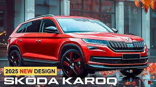 All New 2025 Skoda Karoq A GameChanger in SUVs [upl. by Inami]