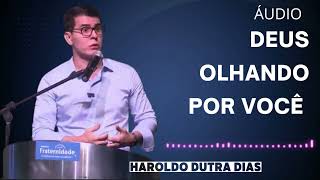 HAROLDO DUTRA DIAS  Deus olhando por você 2019 [upl. by Alexandrina]