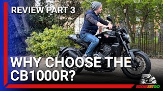 Honda CB1000R Review PART 3 Why Choose The CB1000R  EddieSetGo [upl. by Rosecan]