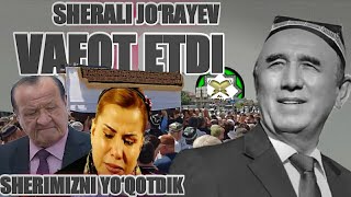 Шерали жўраев вафот этди SHERALI jorayev vafot etdi SHERALI jorayev janozasi Шерали жўраев [upl. by Hoagland]