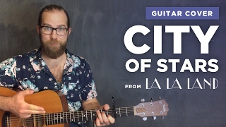 Guitar cover of quotCity of Starsquot from La La Land Ryan Gosling amp Emma Stone duet [upl. by Clarkin791]