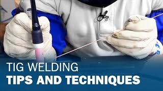 TIG Welding Tips and Techniques [upl. by Delphine]