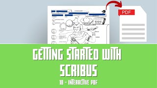 Getting Started with Scribus 18 – Interactive PDF [upl. by Ahsemac335]