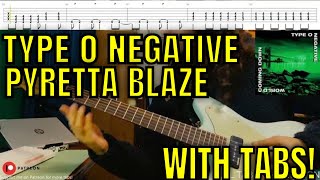 Type O Negative  Pyretta Blaze Guitar Cover  No Solo  WITH TABS [upl. by Eleik240]