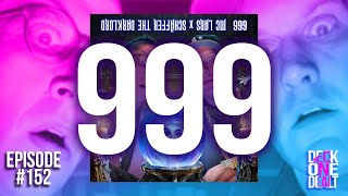 999  Episode 152 [upl. by Ragg]