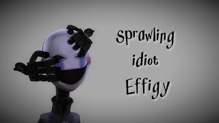 FNAFP3D Sprawling idiot Effigy  Collab part [upl. by Cello]